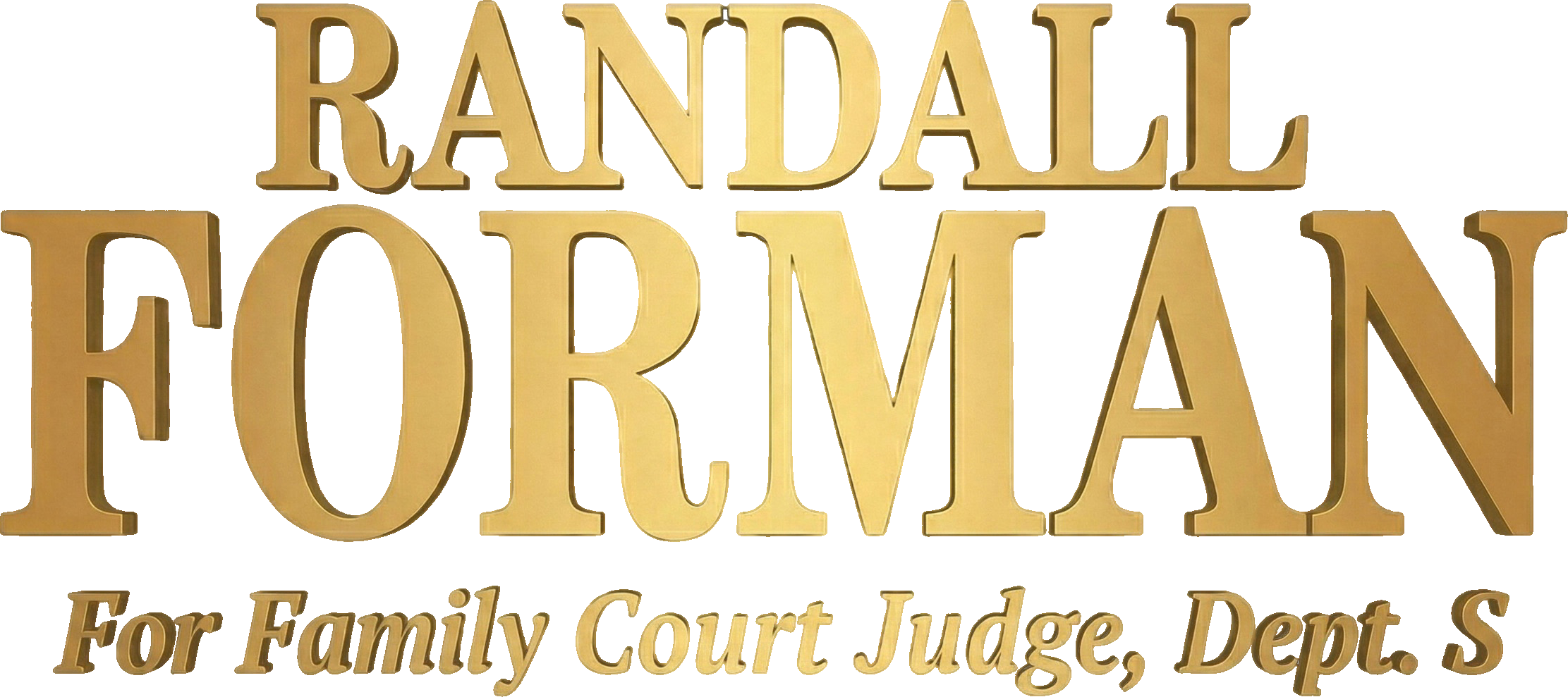 Randall Forman for Family Court Judge